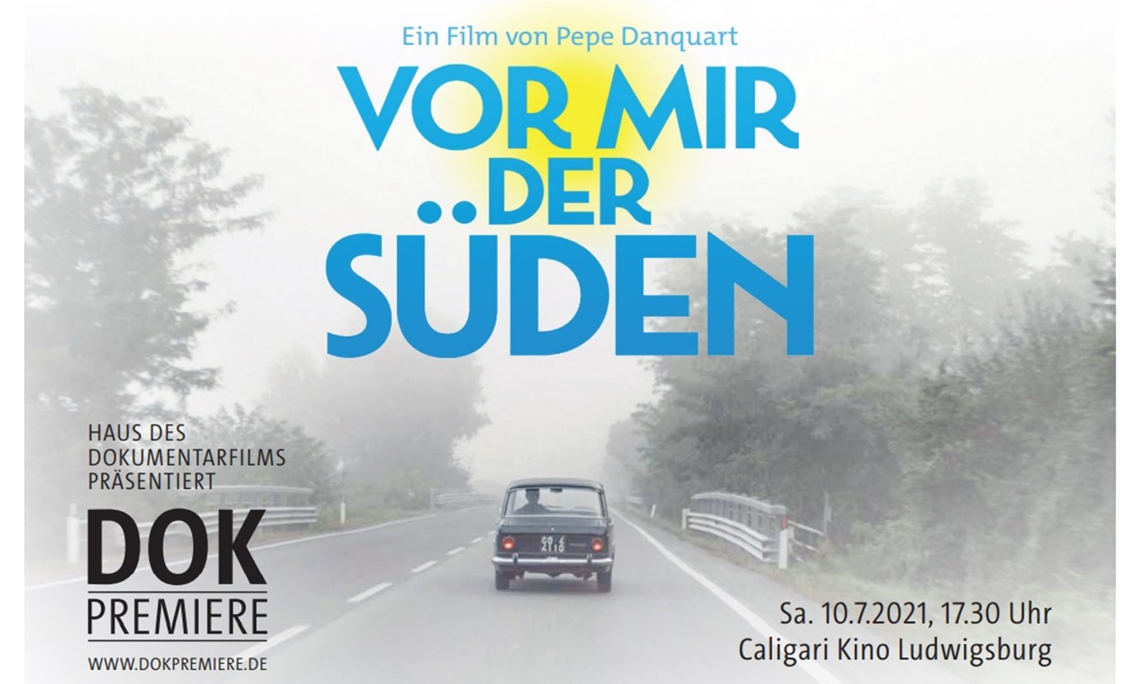 Karte DOK Premiere 2 Vor mir der Sueden